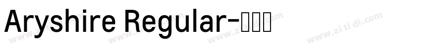 Aryshire Regular字体转换